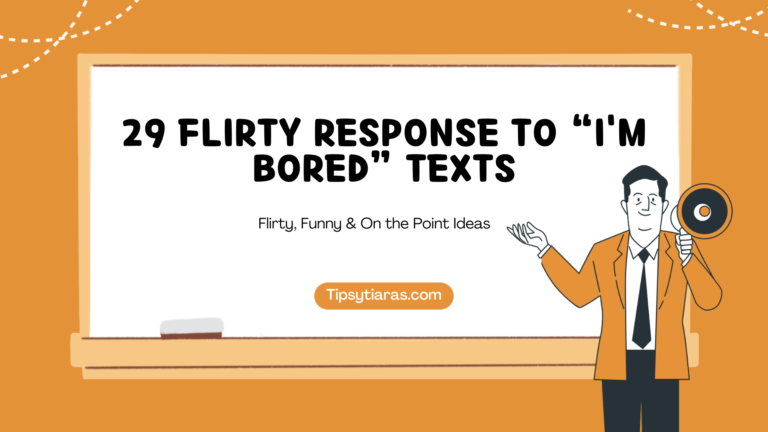 Flirty-Response-To-Im-Bored-Texts