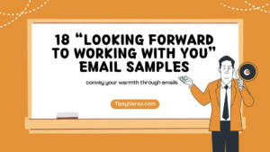 18 Looking Forward To Working With You Email Samples