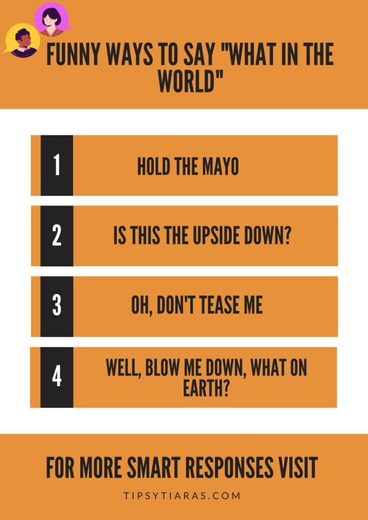 40 Funny Ways To Say What In The World Infographics 1 40 Funny Ways To Say “What In The World”