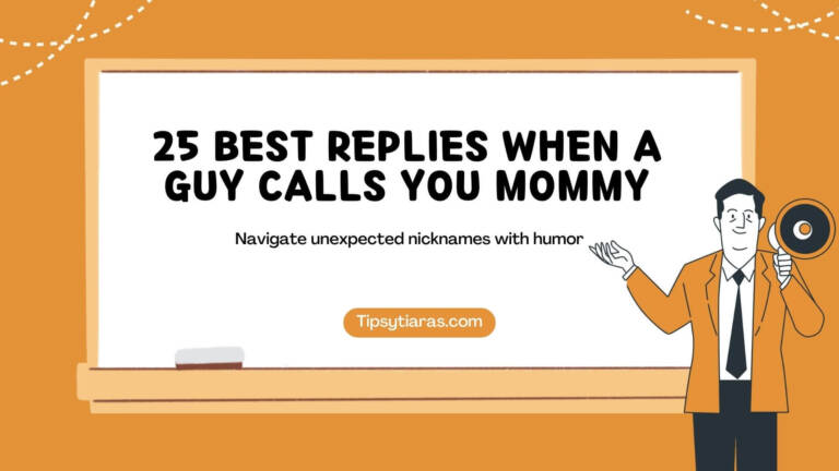25 Best Replies When A Guy Calls You Mommy