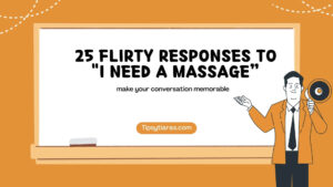 Flirty Responses To I Need A Massage