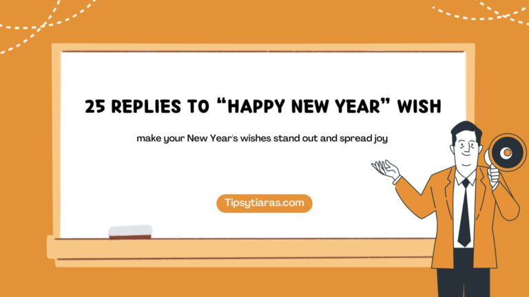 25 Replies To Happy New Year Wish