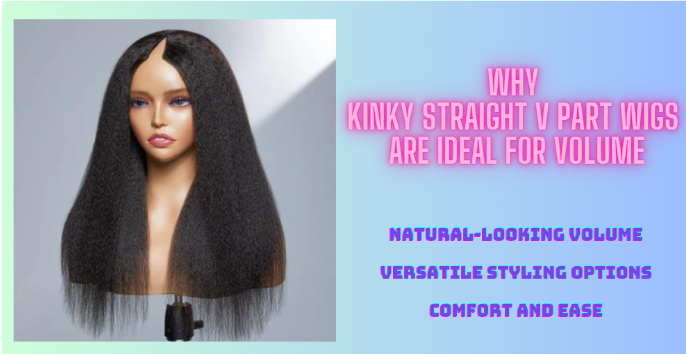 Screenshot 89 Why Kinky Straight V Part Wigs Are Ideal for Volume