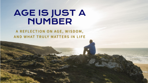 Age Is Just a Number: Exploring the Philosophy and Cultural Impact 2 Age Is Just a Number