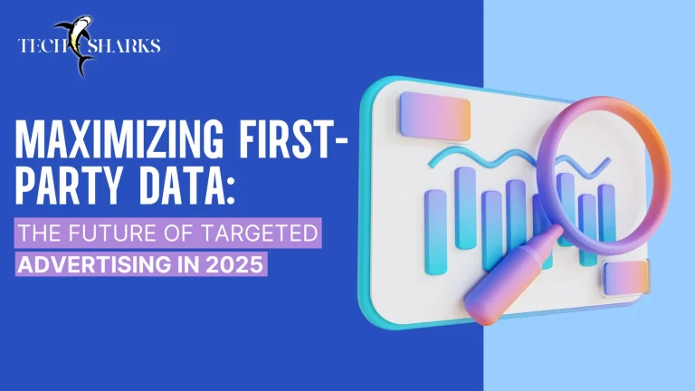 Maximizing First Party Data The Future of Targeted Advertising in 2025 First‑Party Data: The Future of Local Marketing in 2025