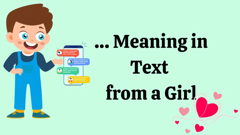 ... Meaning in Text From a Girl