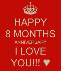 Anniversary 8 Month: Celebrating Eight Months of Love 4 Anniversary 8 Month