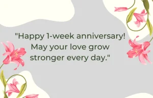 Happy One Week Anniversary: Celebrating Small Milestones in New Love 5 Happy One Week Anniversary