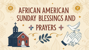 African American Sunday Blessings and Prayers