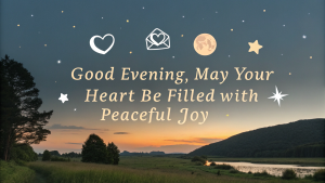 Evening Blessings: Inspirational Quotes and Prayers for a Peaceful Night 6 Evening Blessings