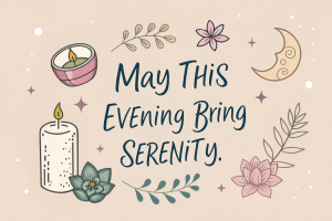 Evening Blessings: Inspirational Quotes and Prayers for a Peaceful Night 7 Evening Blessings