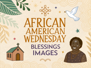 African American Wednesday Blessings Images