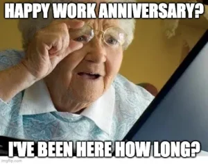 Happy Work Anniversary Meme: Spreading Joy in Workplace Celebrations 3 Happy Work Anniversary Meme