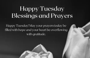 Black Tuesday Morning Blessings