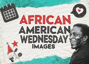 African American Wednesday Images