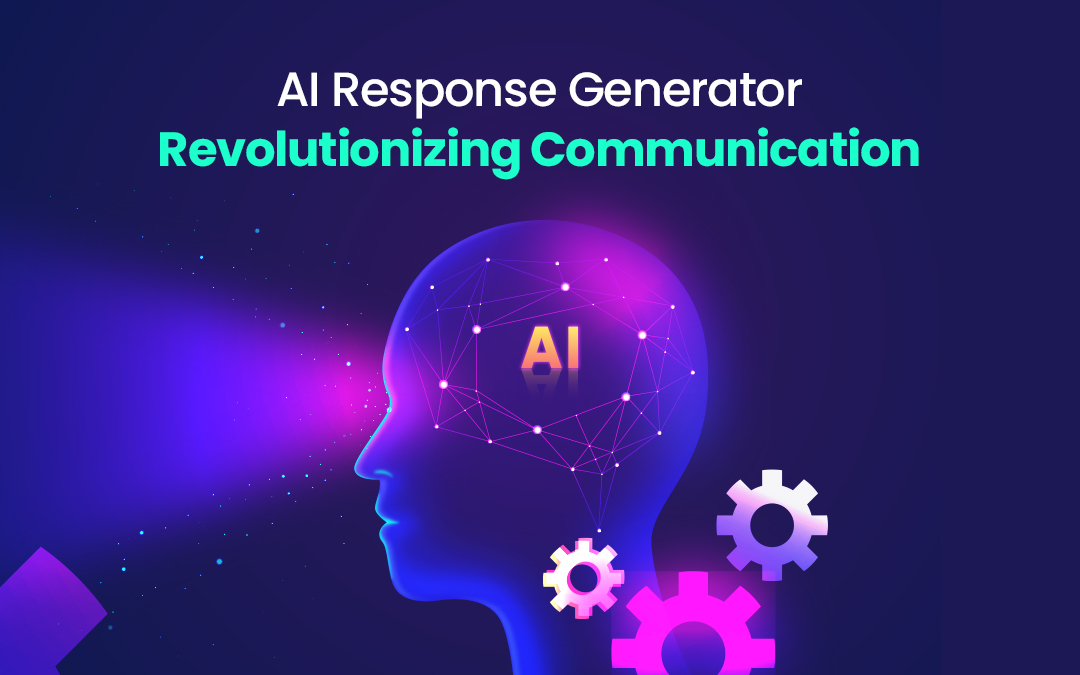 AI Response Generator Helps You Create Perfect Responses