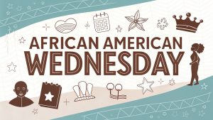 African American Wednesday: Empowering Midweek Blessings to Uplift Your Spirit and Inspire Positive Change 2 African American Wednesday