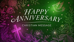 Happy Anniversary Christian Message