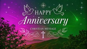 Happy Anniversary Christian Message