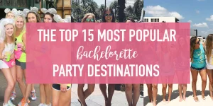 Places To Go For Bachelorette