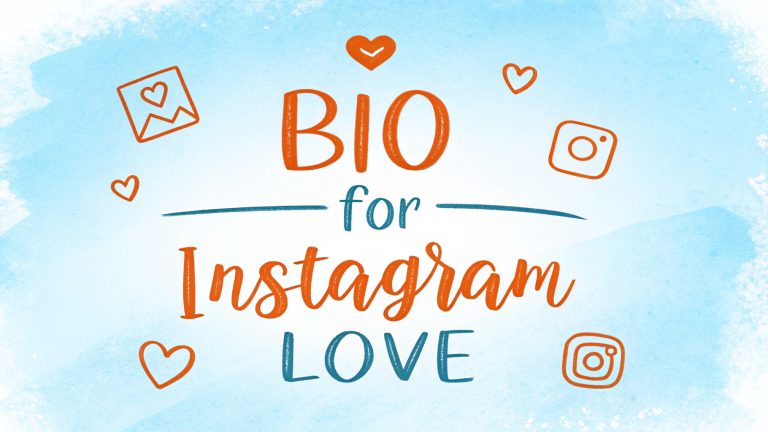 Bio for Instagram for Girl in Stylish Font Love