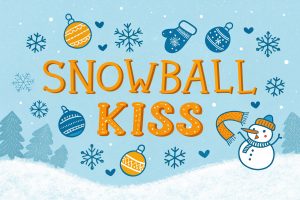 Snowball Kiss
