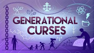 Generational Curses