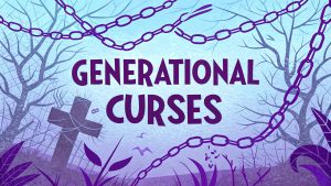 Generational Curses