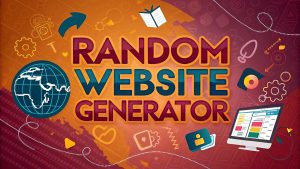 Random Website Generator: Unleash Serendipitous Sparks and Hidden Digital Treasures 2 Random Website Generator
