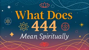What Does 444 Mean Spiritually What Does 444 Mean Spiritually: Unlock Divine Stability and Soaring Guidance in 2025
