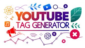 Youtube Tag Generator: Supercharge Your Videos with AI-Driven SEO Mastery 4 Youtube Tag Generator