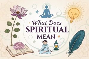 What Does Spiritual Mean