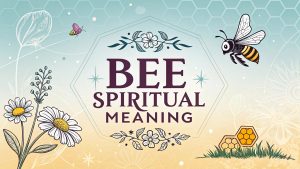 Bee Spiritual Meaning