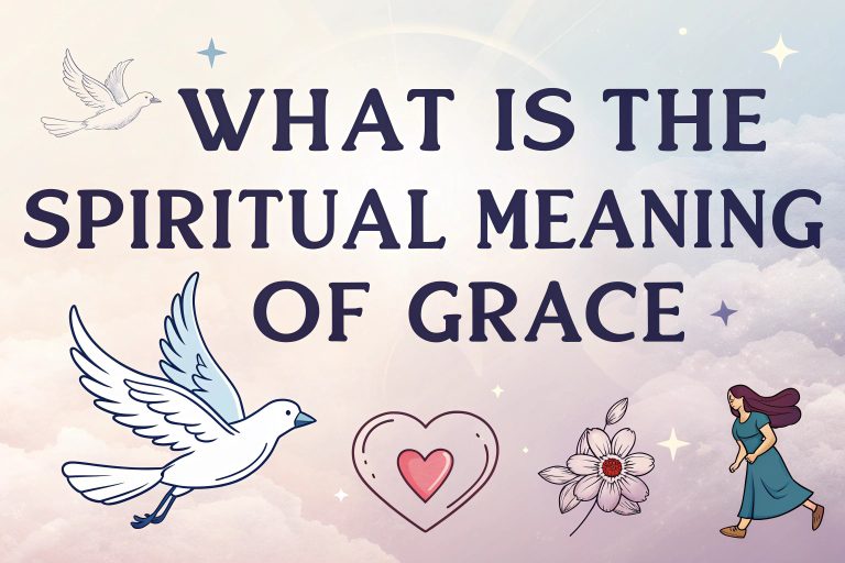 What Is the Spiritual Meaning of Grace: Embracing Divine Favor and Transformative Power in 2025 25 What Is the Spiritual Meaning of Grace