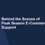 Screenshot 13 Behind the Scenes of Peak Season E-Commerce Support